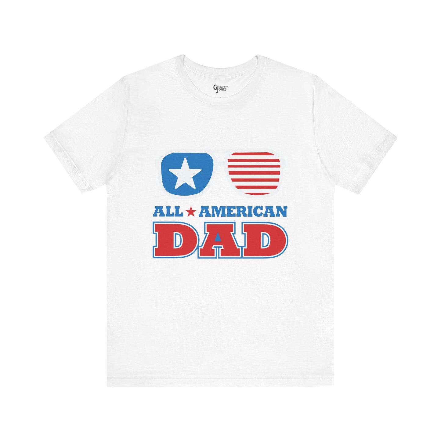 All American Dad - Unisex T-Shirt