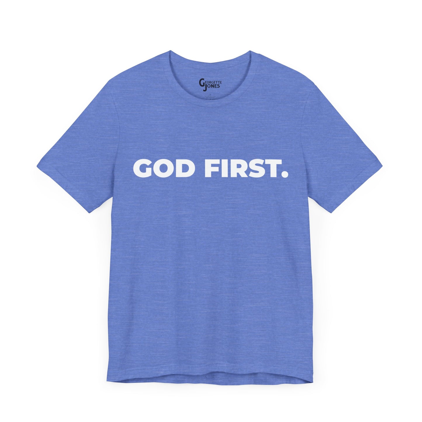 God First Unisex - T-Shirt