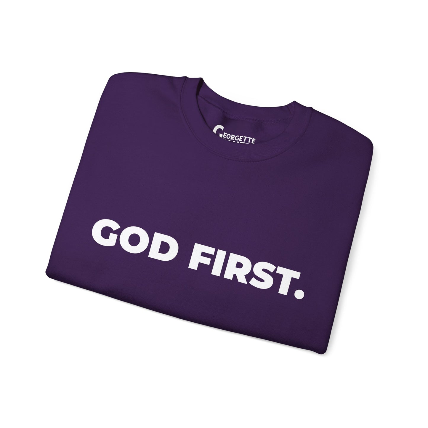 GOD FIRST - Unisex Sweatshirt