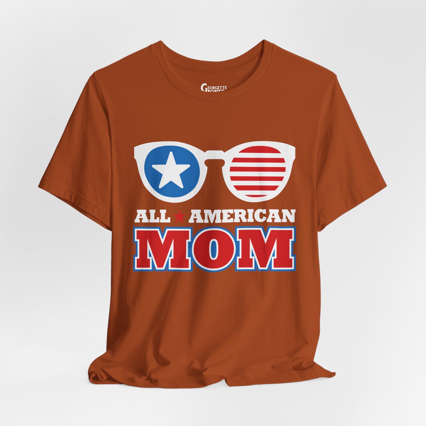 All American Mom - Unisex T-Shirt