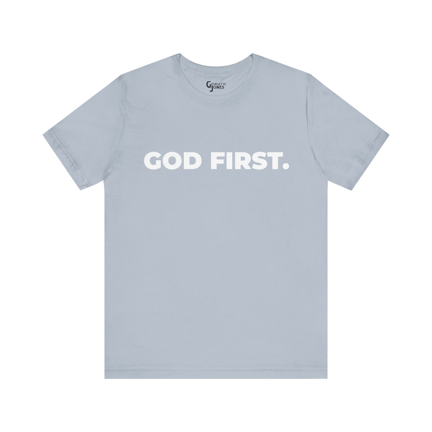 God First Unisex - T-Shirt
