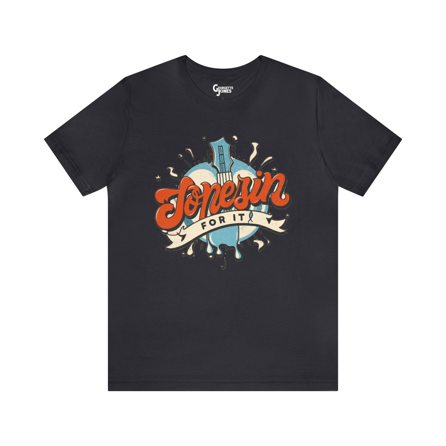 Jonesin For It v1 - Unisex T-Shirt