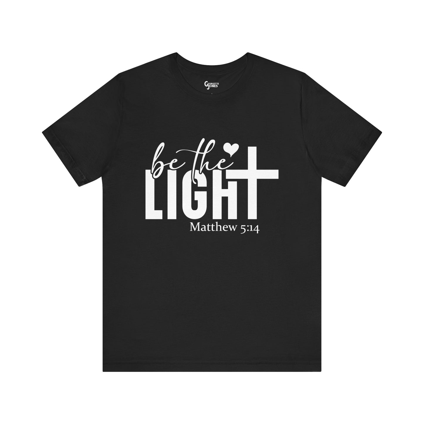 Be the Light - Unisex T-Shirt
