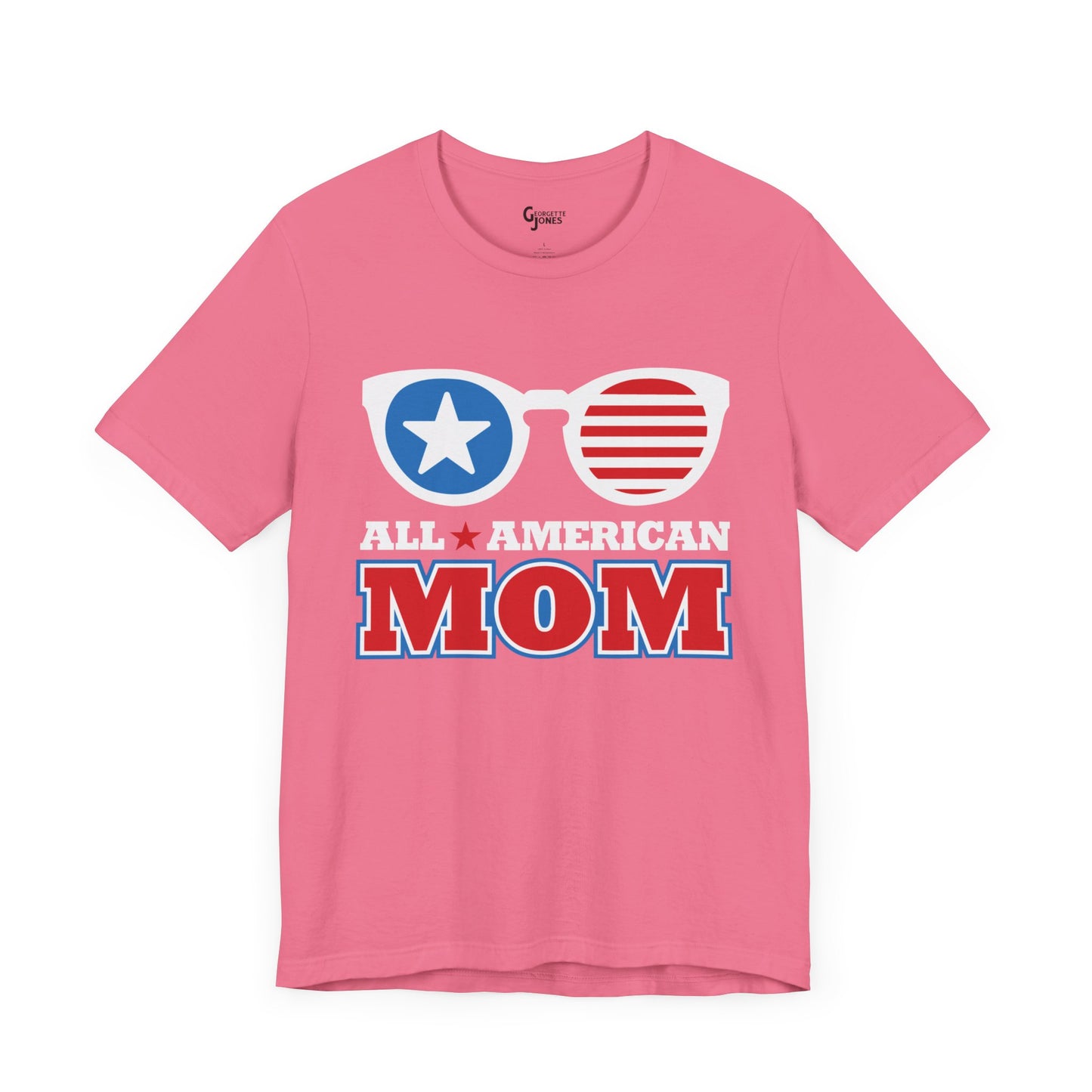 All American Mom - Unisex T-Shirt