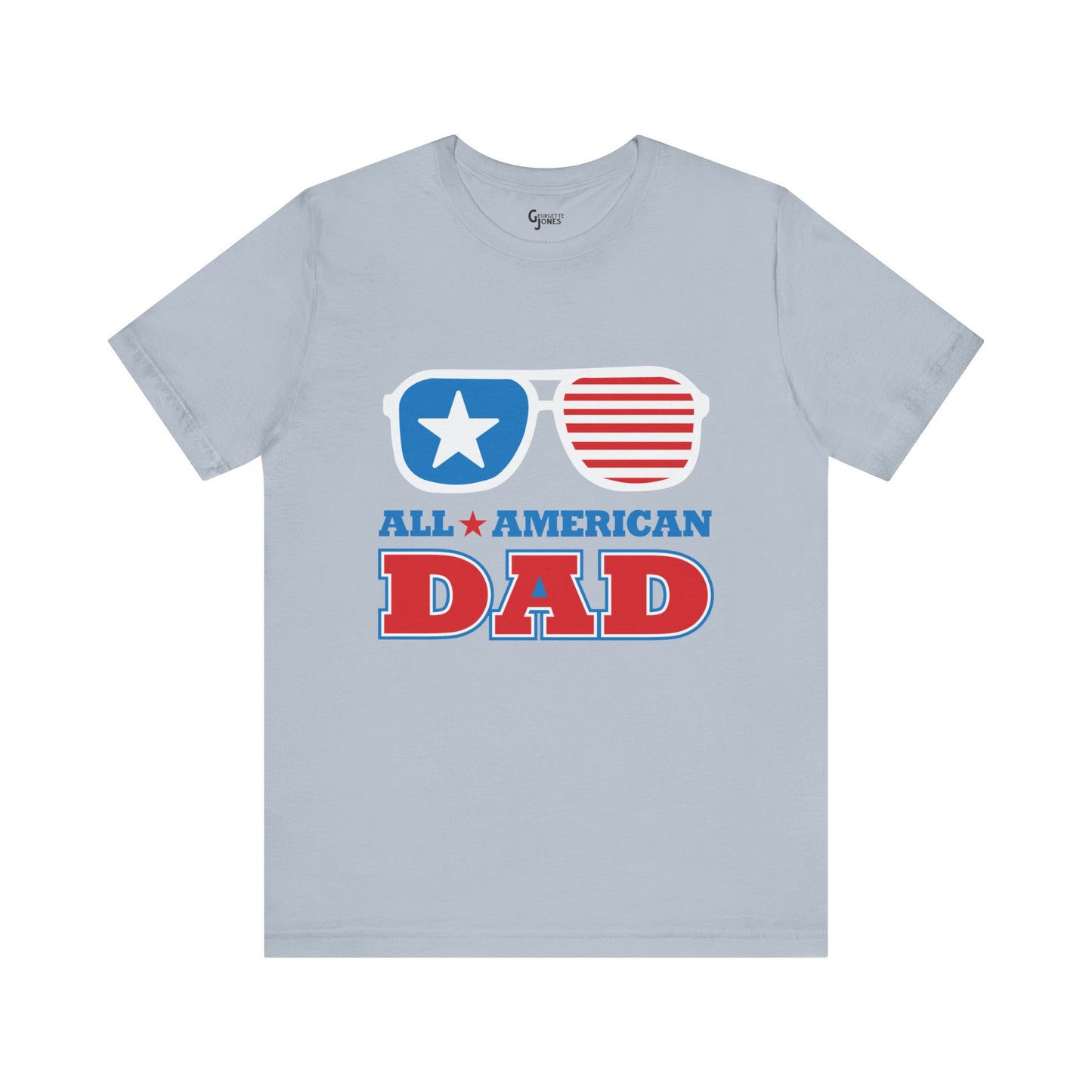 All American Dad - Unisex T-Shirt