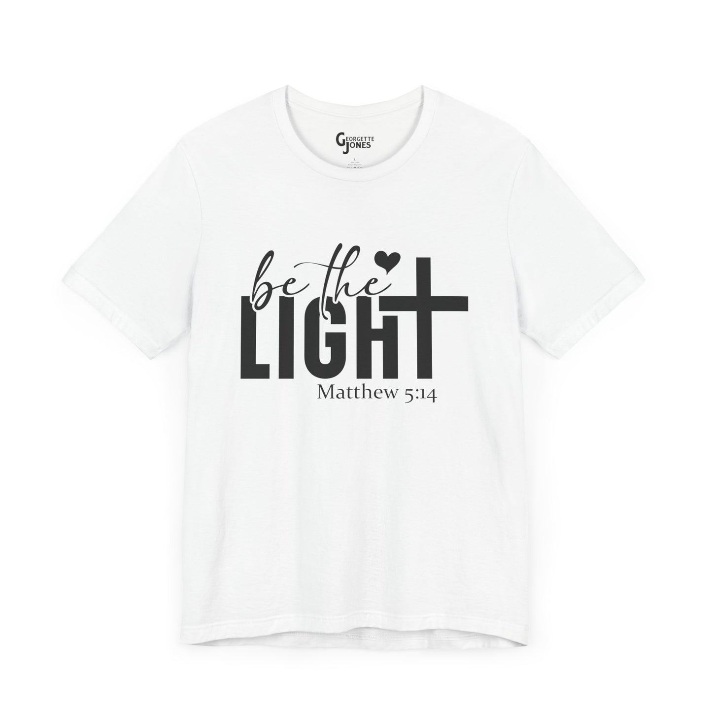 Be the Light - Unisex T-Shirt