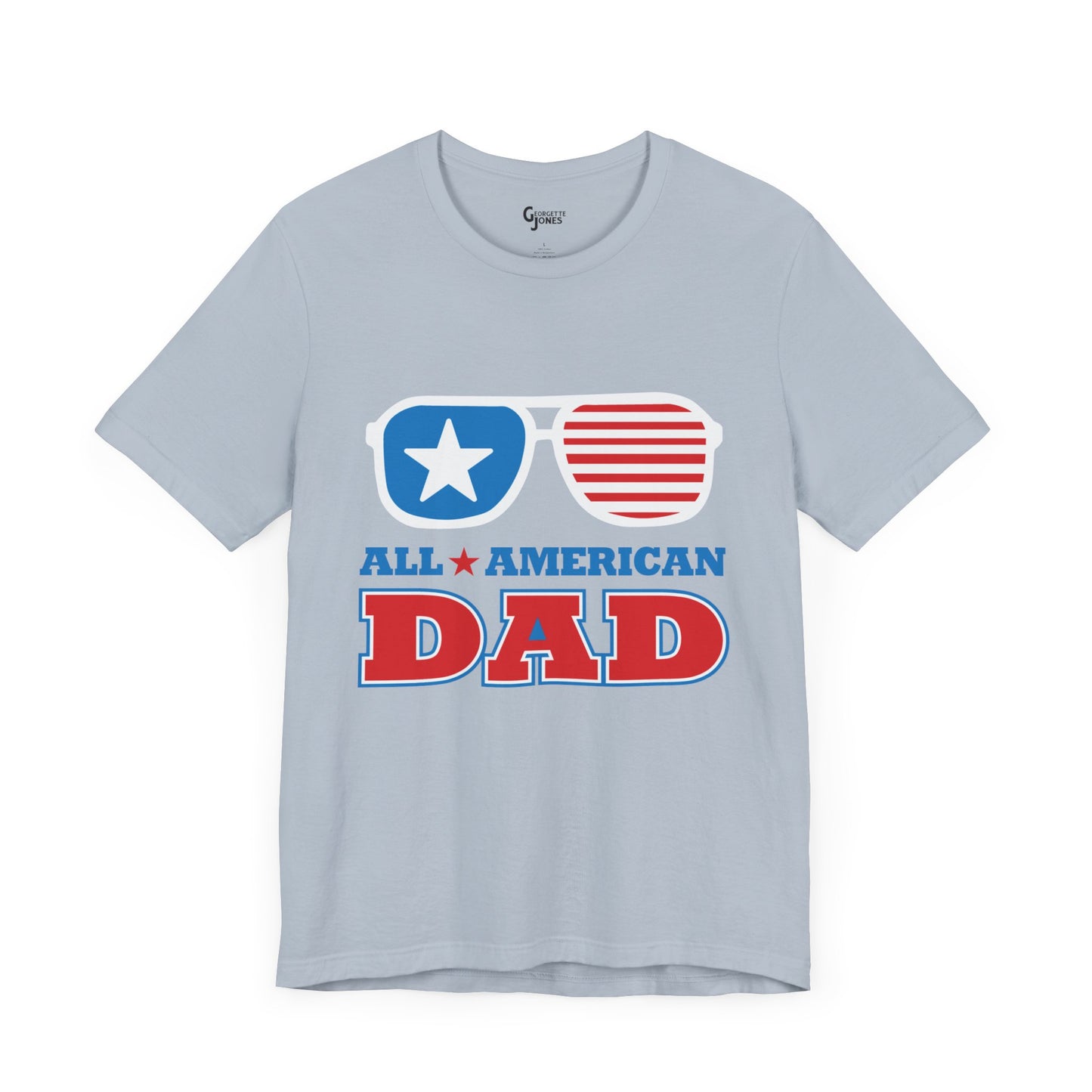 All American Dad - Unisex T-Shirt