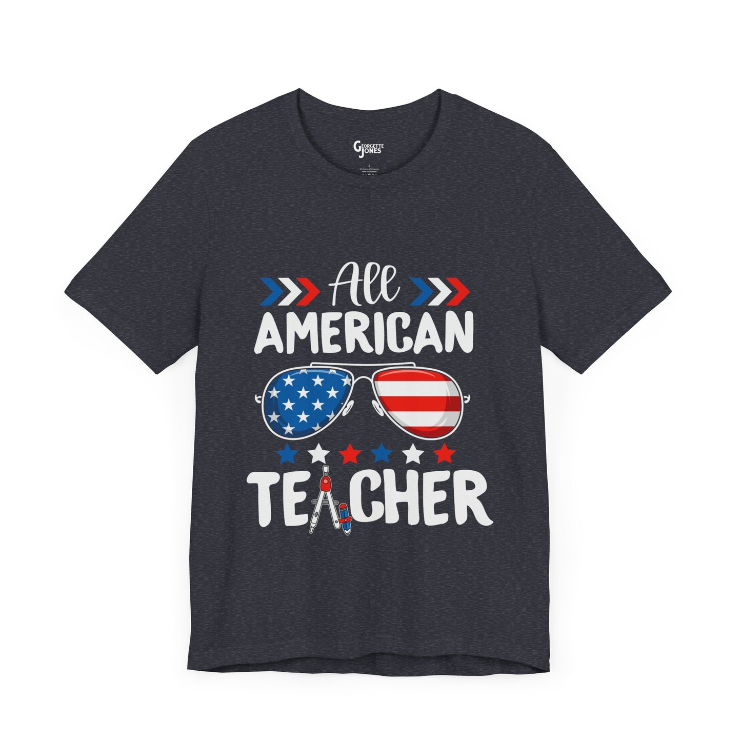 All American Teacher - Unisex T-Shirt