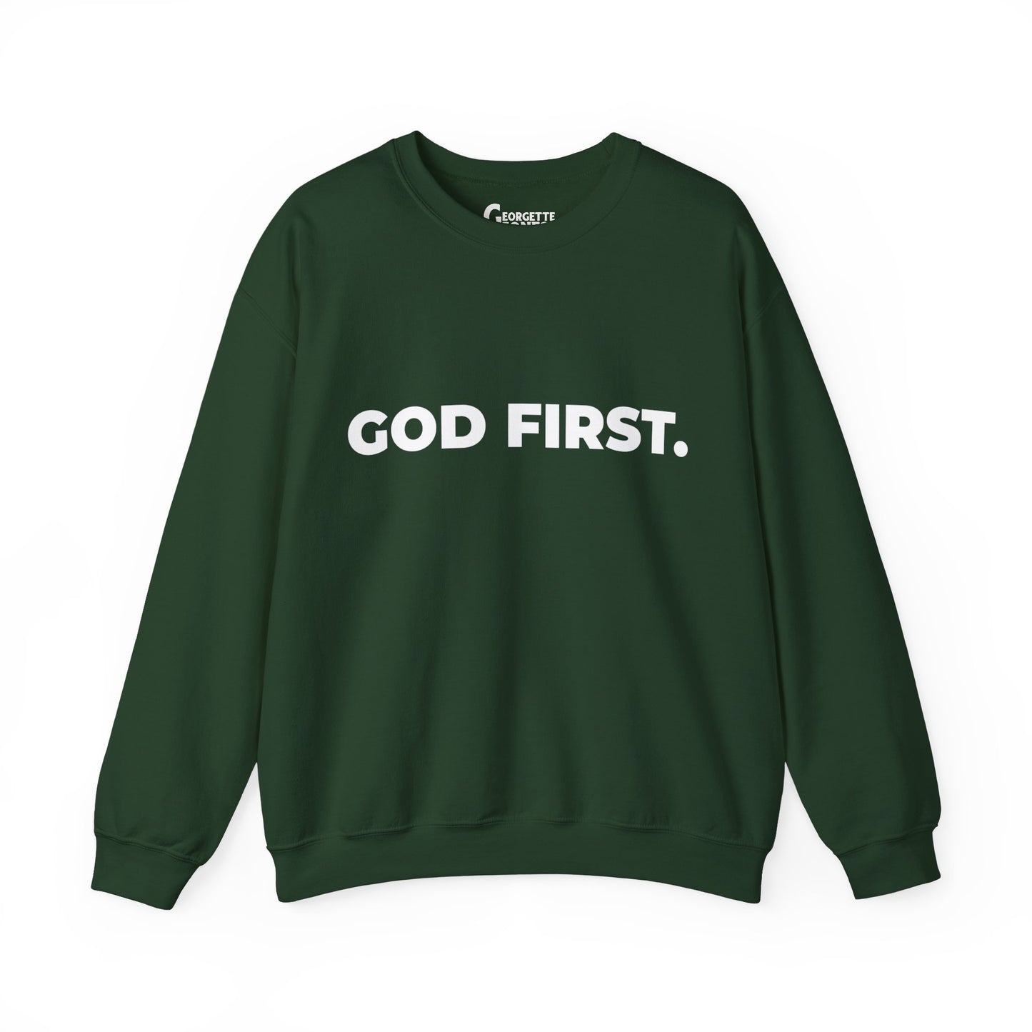 GOD FIRST - Unisex Sweatshirt