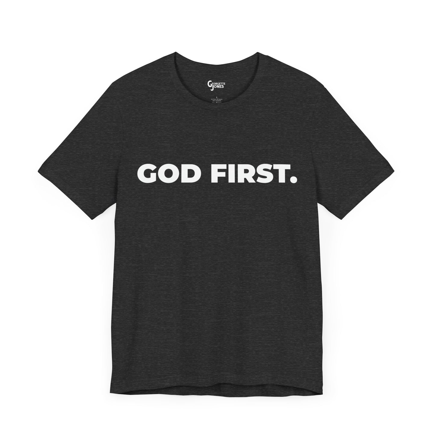 God First Unisex - T-Shirt