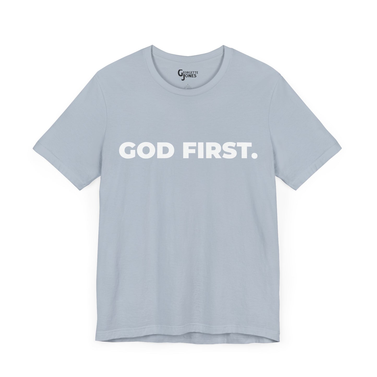 God First Unisex - T-Shirt