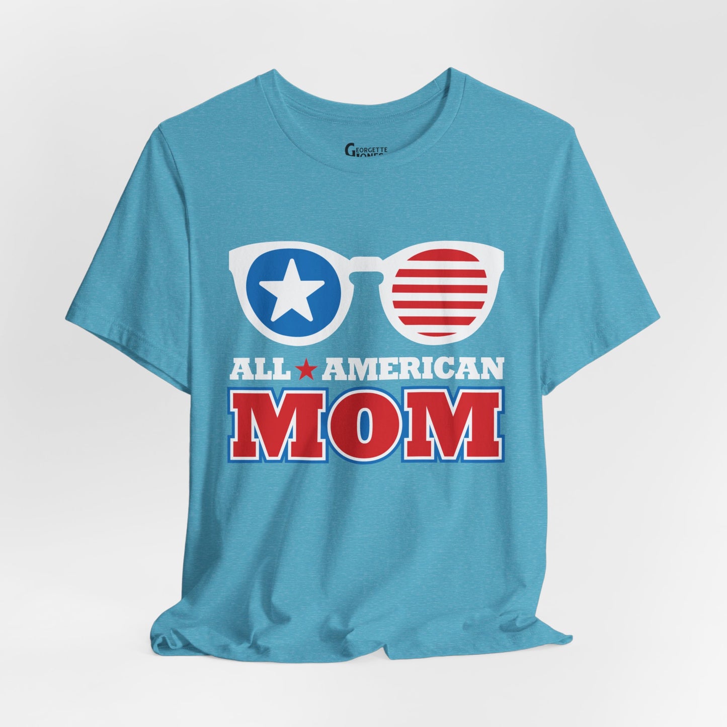 All American Mom - Unisex T-Shirt