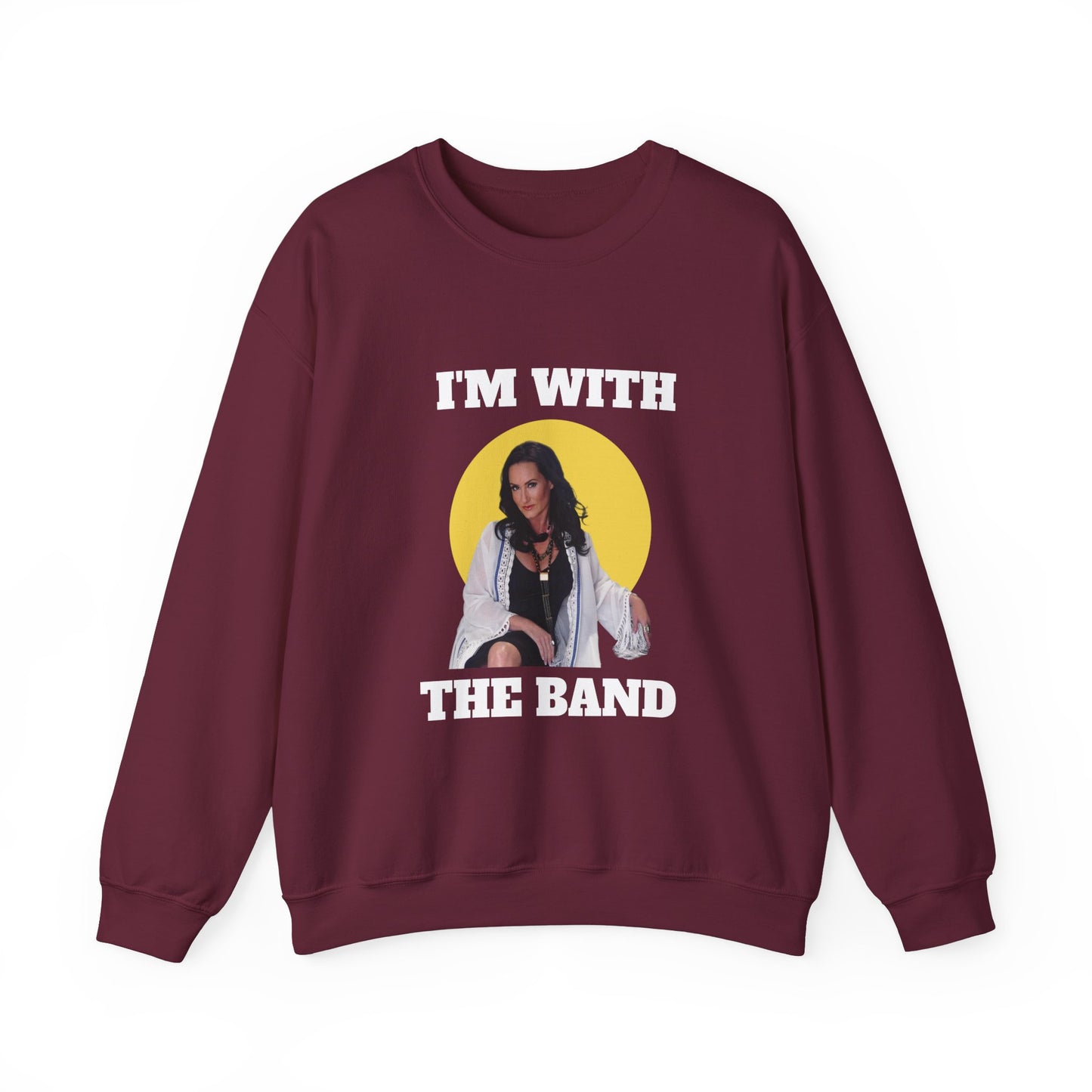 Georgette Jones I'm With The Band Unisex Sweatshirt