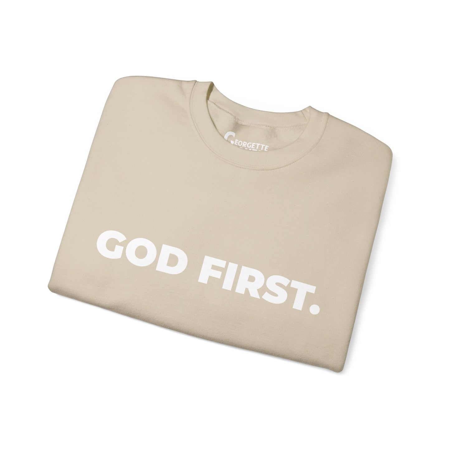 GOD FIRST - Unisex Sweatshirt