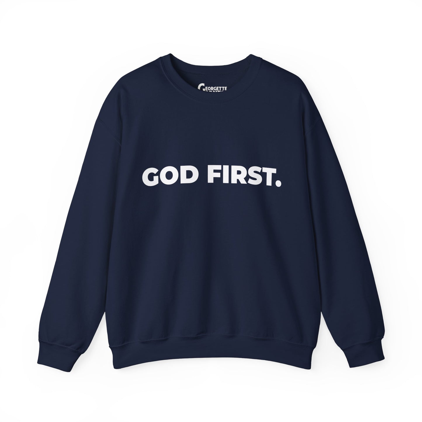 GOD FIRST - Unisex Sweatshirt
