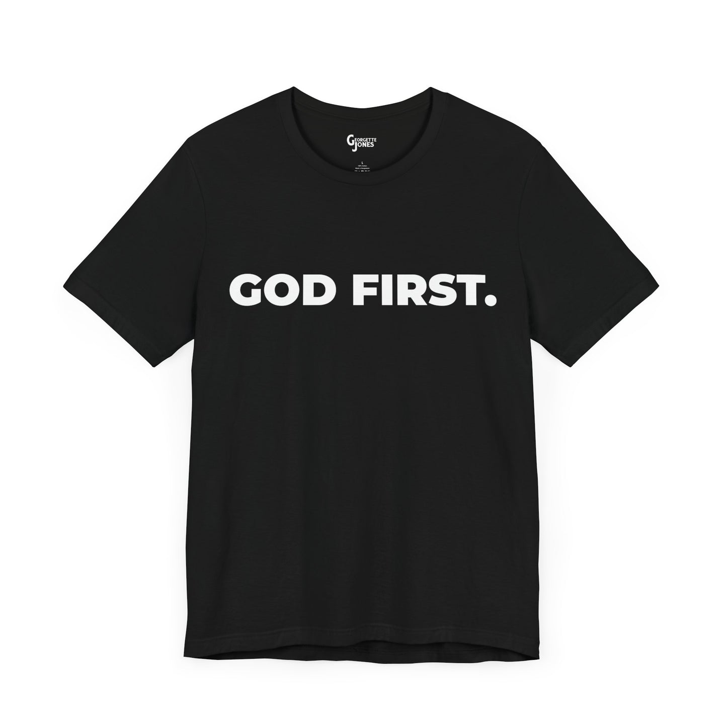 God First Unisex - T-Shirt