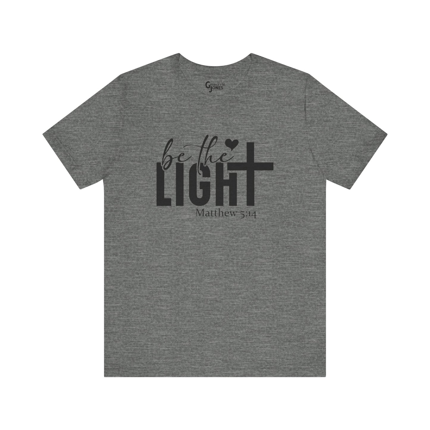 Be the Light - Unisex T-Shirt
