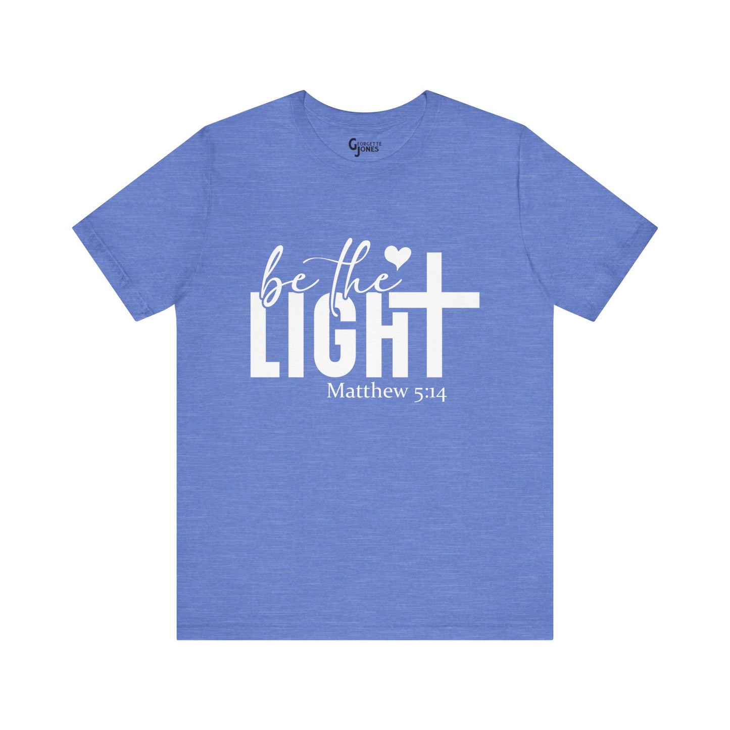 Be the Light - Unisex T-Shirt