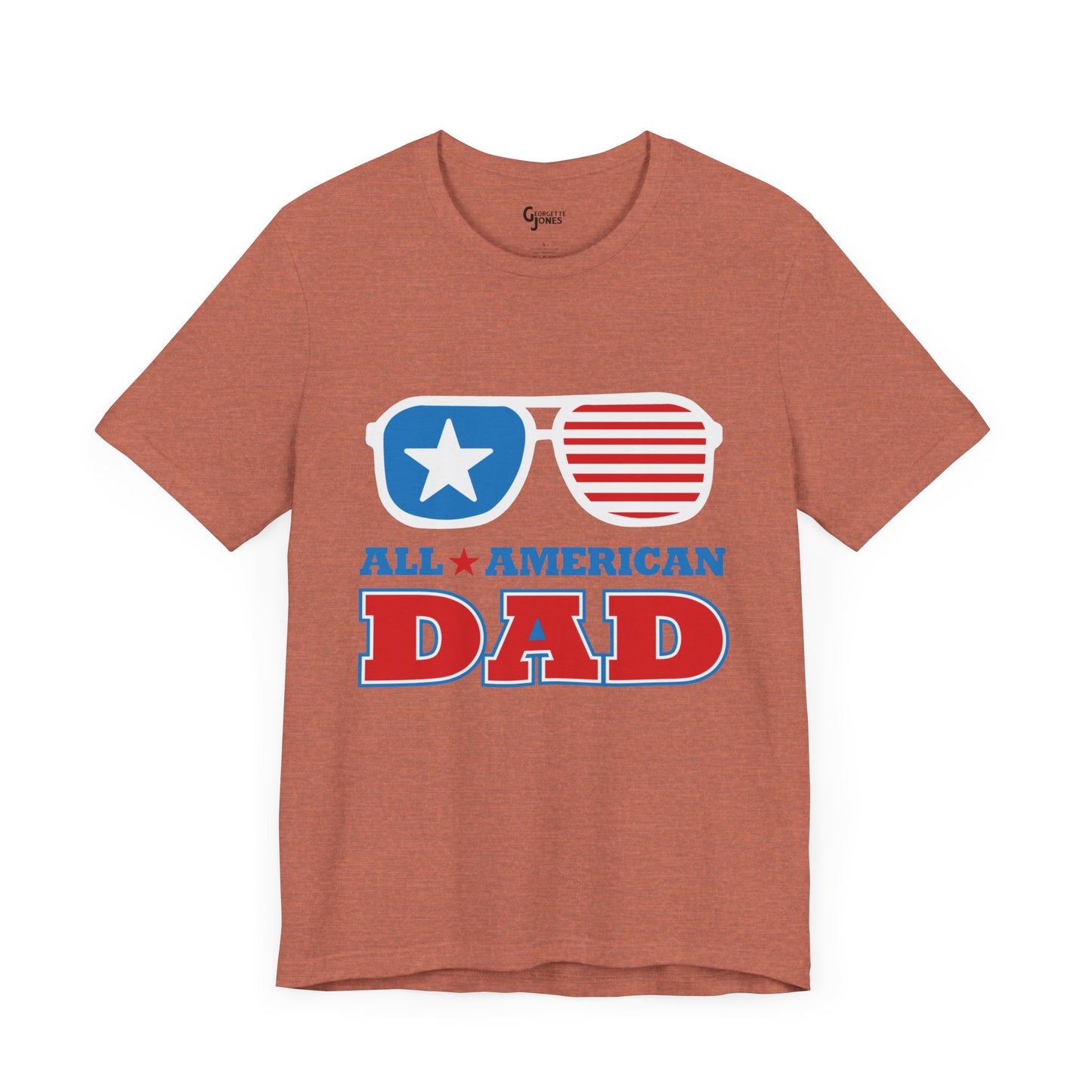 All American Dad - Unisex T-Shirt