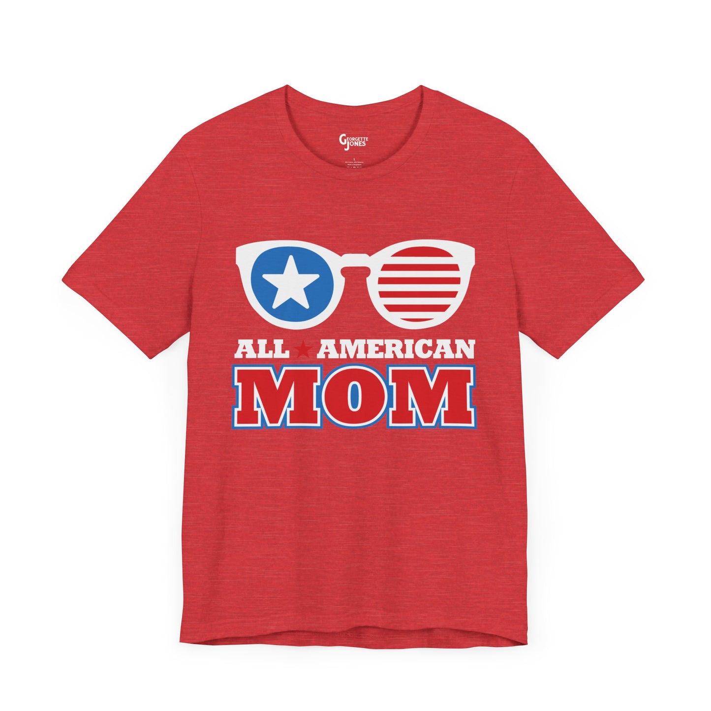 All American Mom - Unisex T-Shirt