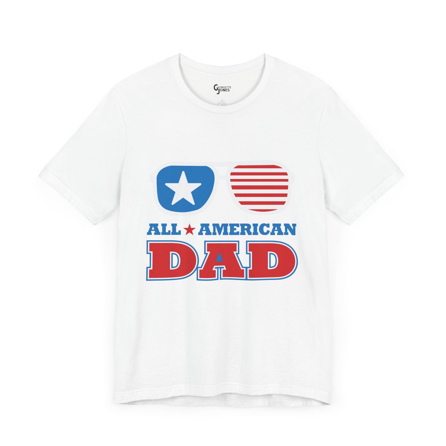 All American Dad - Unisex T-Shirt