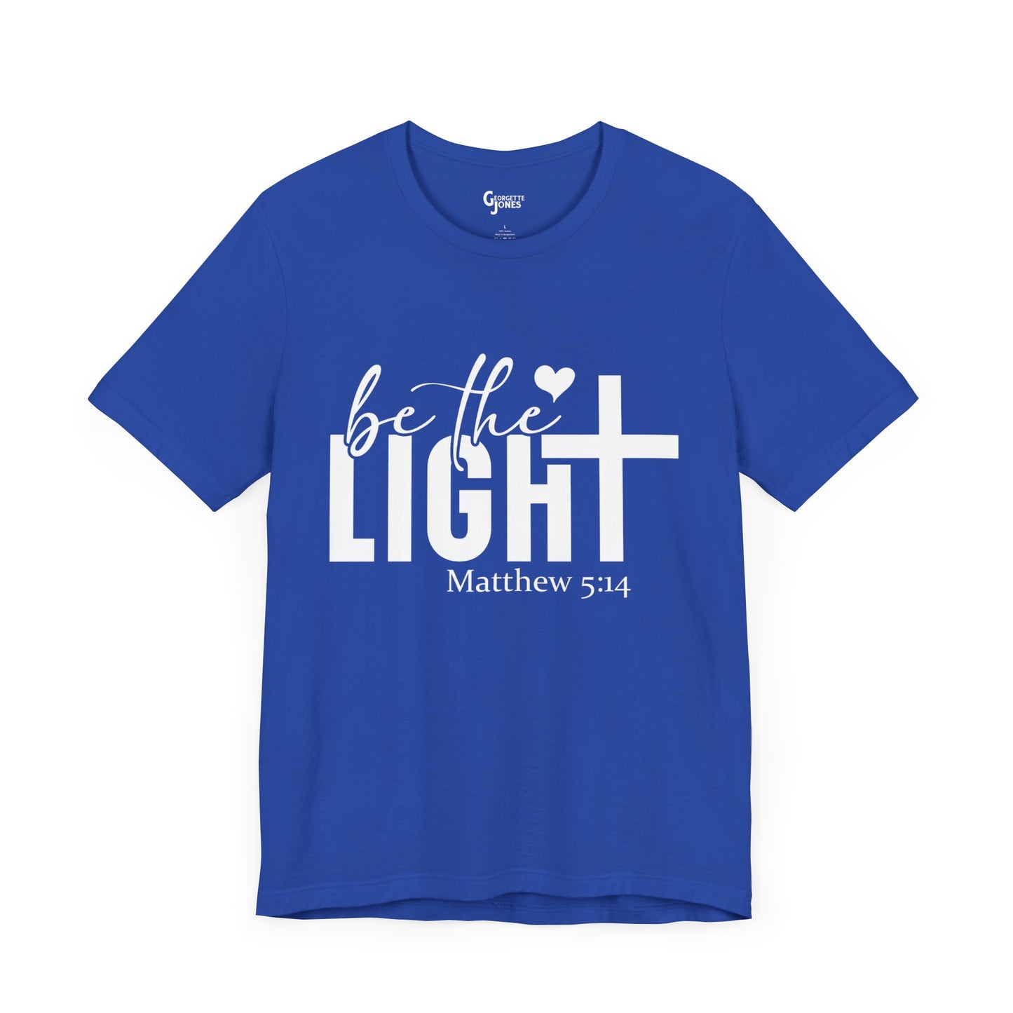 Be the Light - Unisex T-Shirt