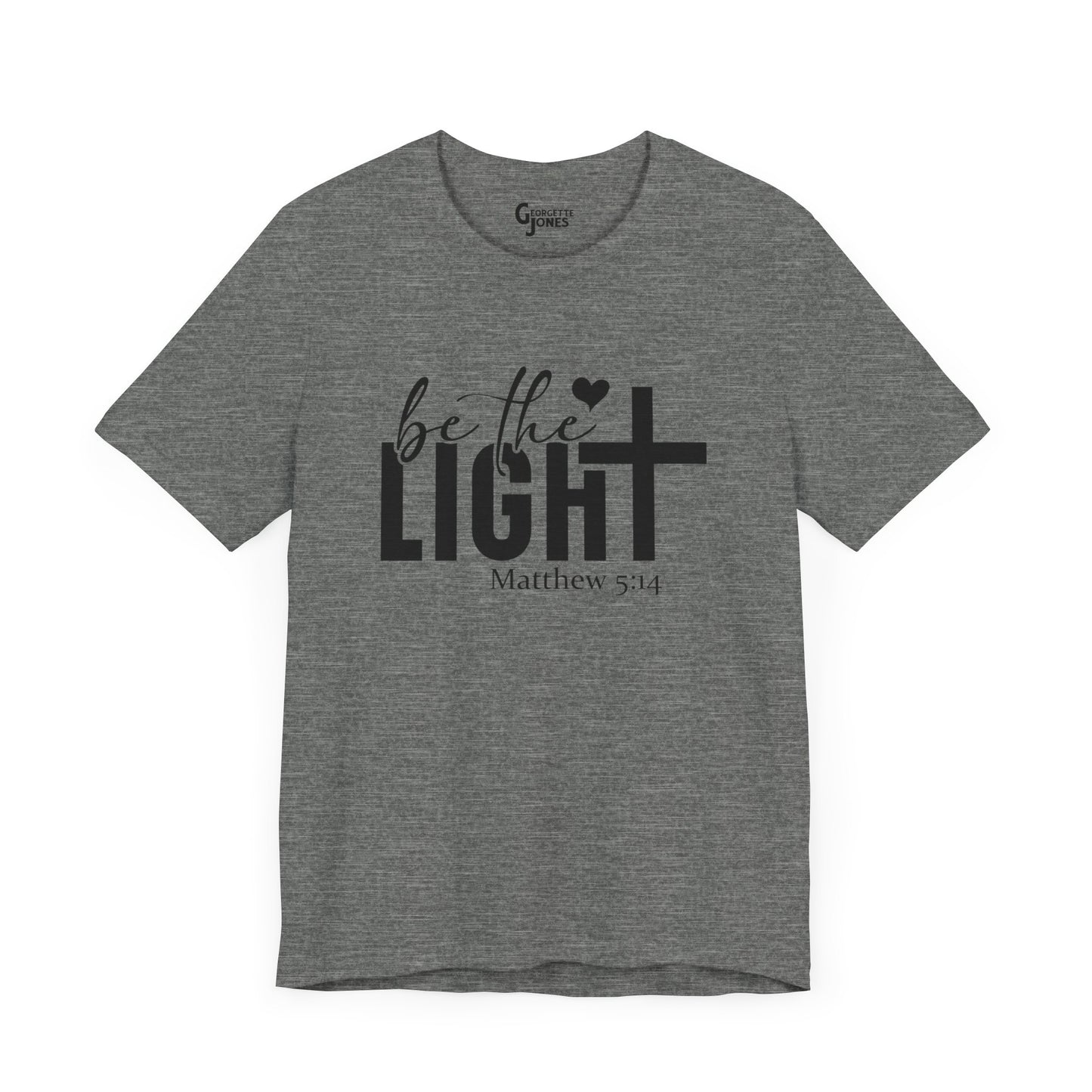 Be the Light - Unisex T-Shirt
