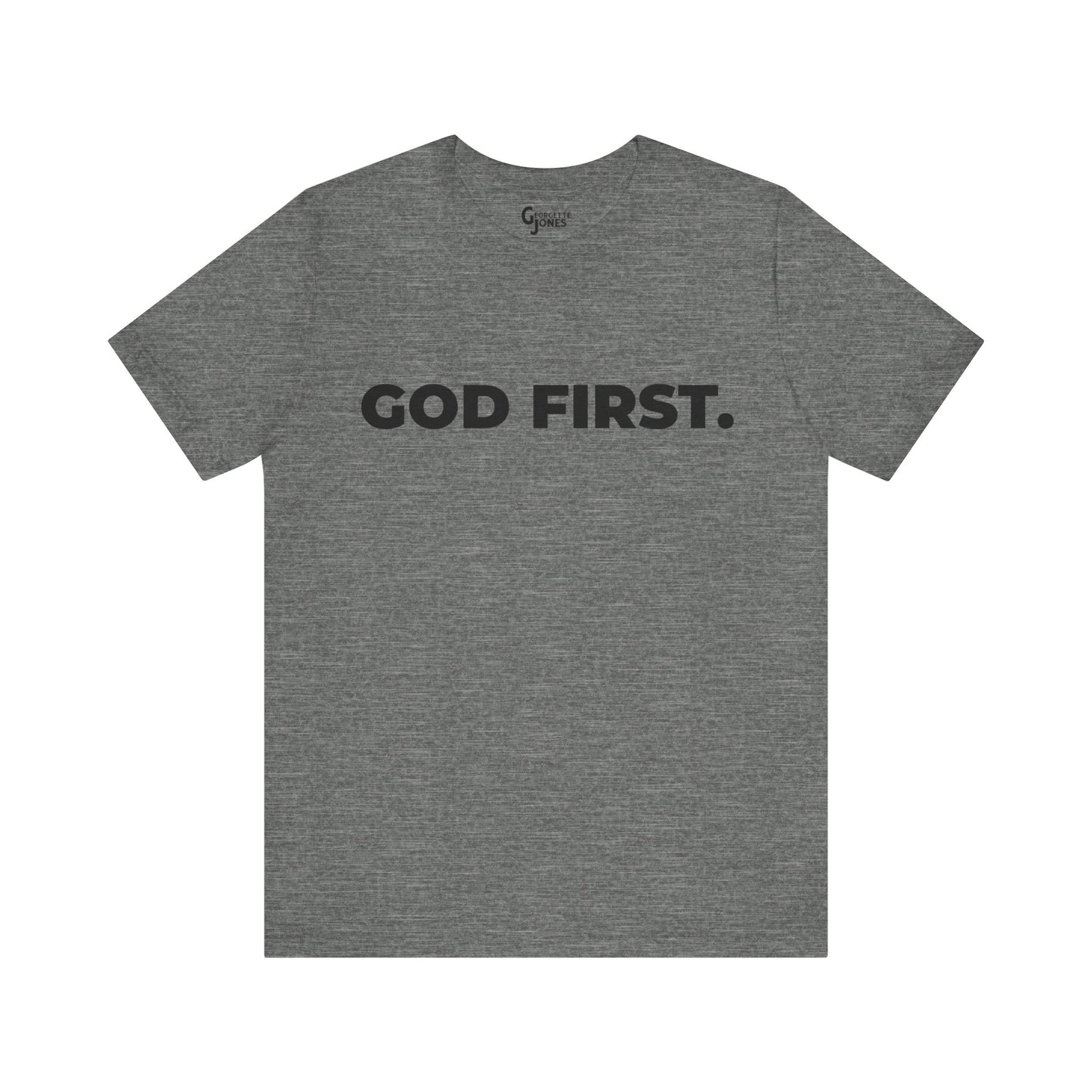 God First Unisex - T-Shirt