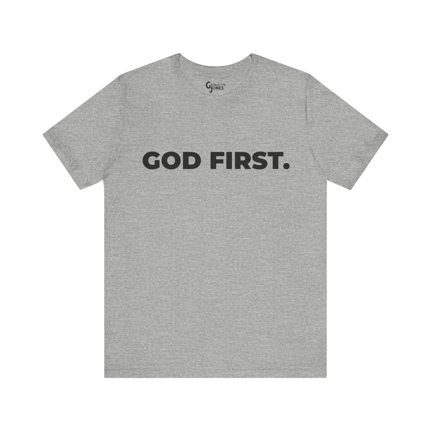 God First Unisex - T-Shirt