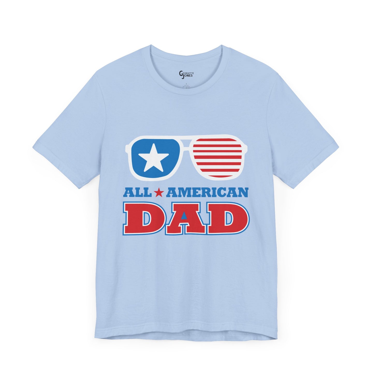 All American Dad - Unisex T-Shirt