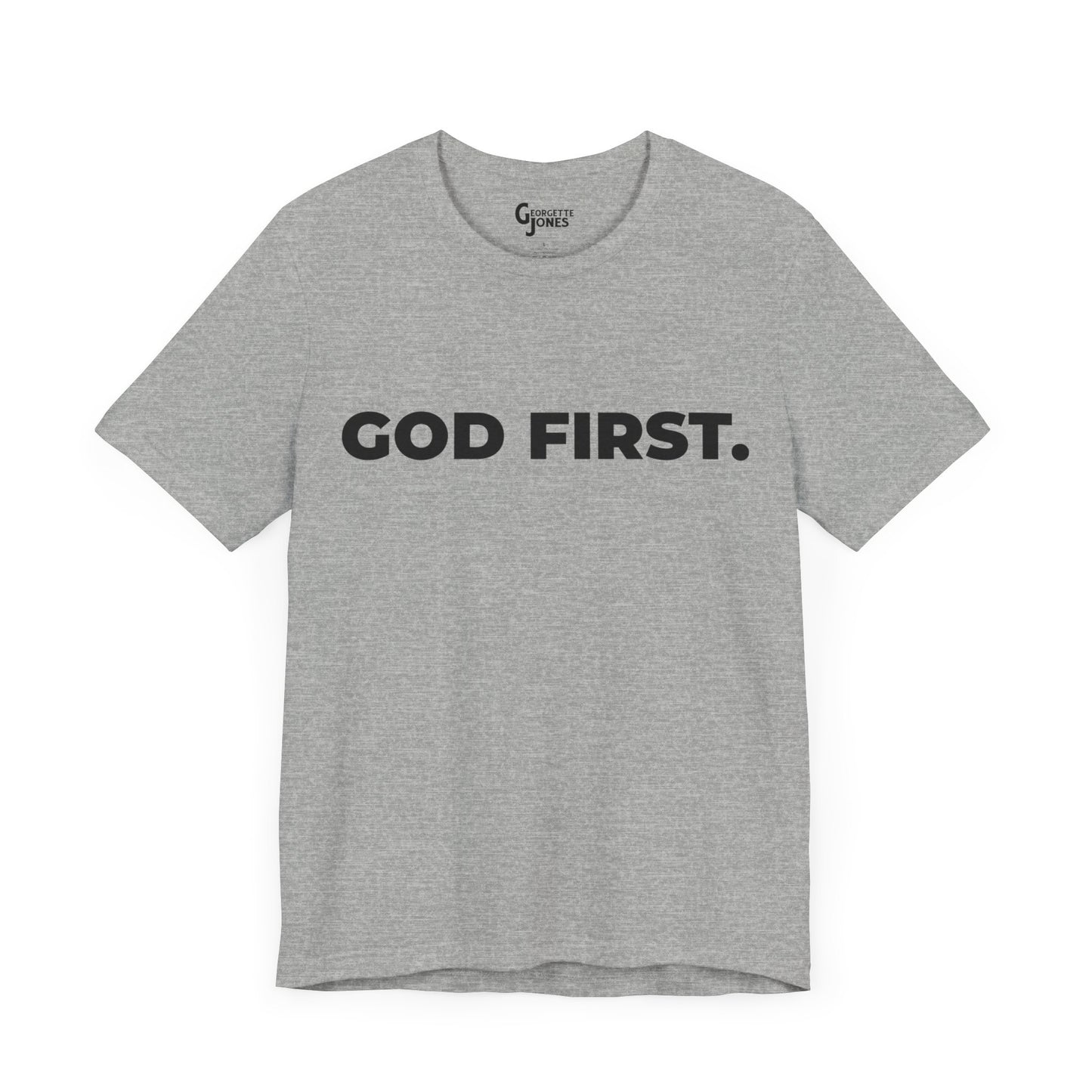 God First Unisex - T-Shirt