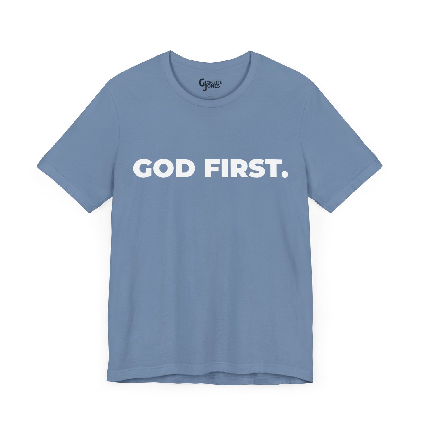 God First Unisex - T-Shirt