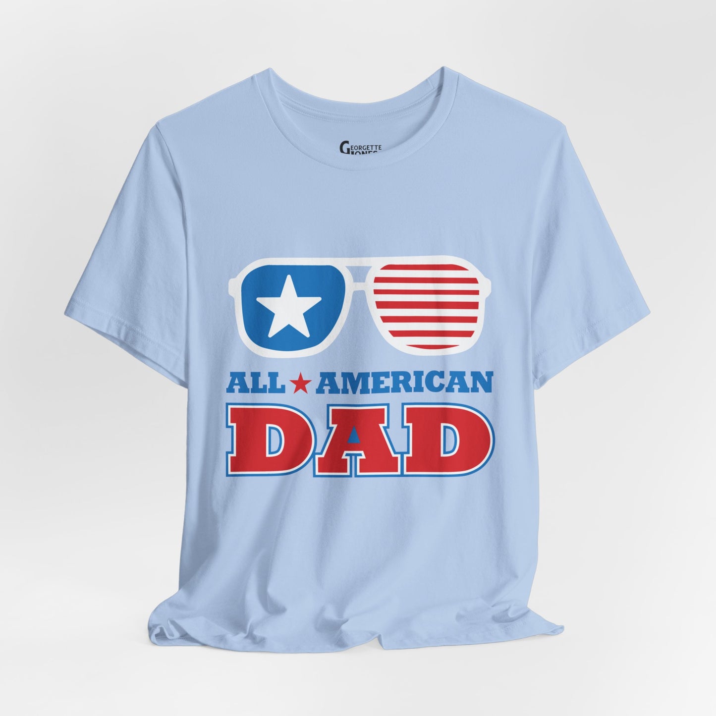 All American Dad - Unisex T-Shirt