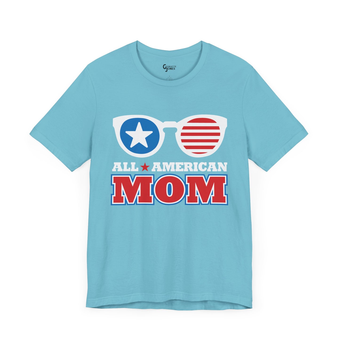 All American Mom - Unisex T-Shirt