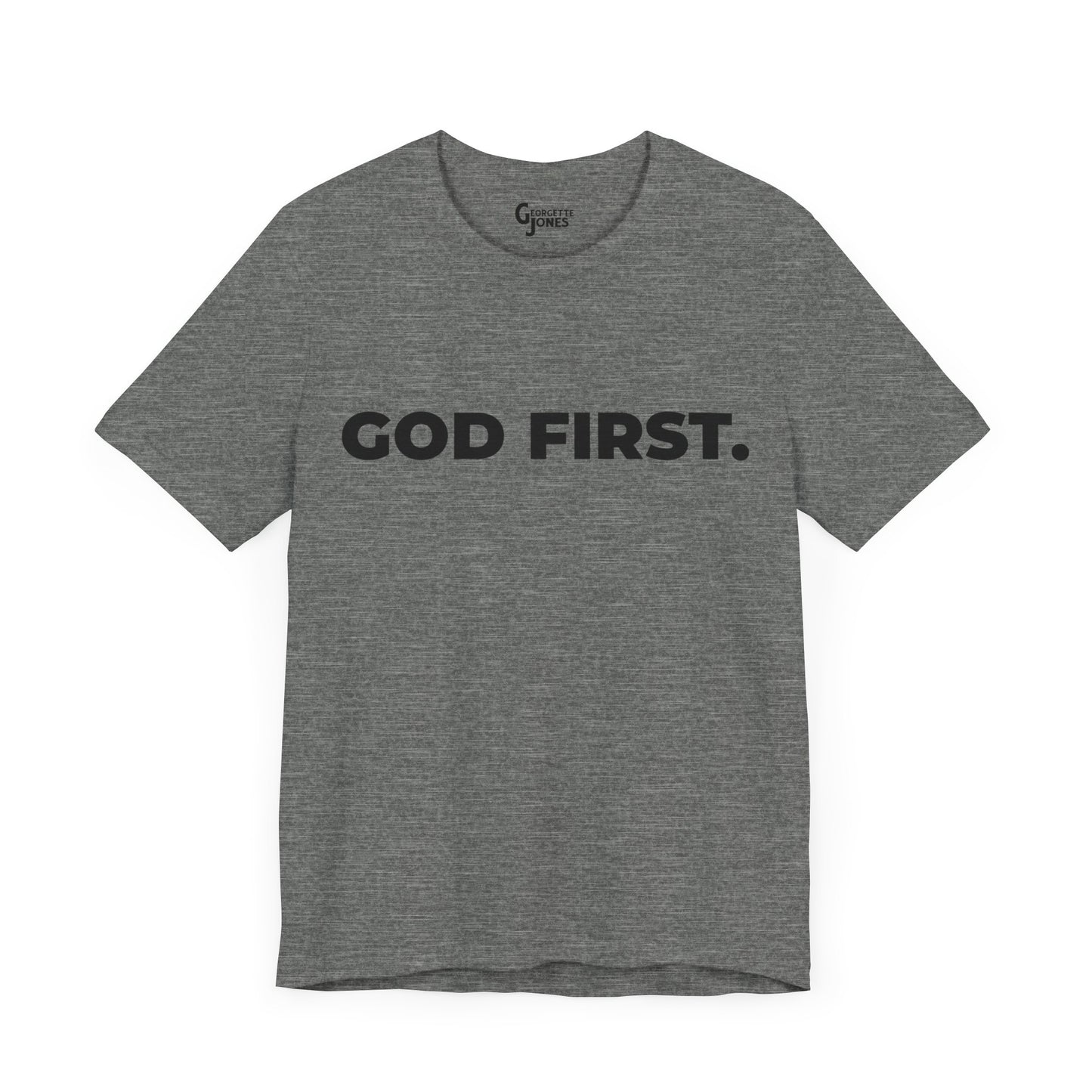 God First Unisex - T-Shirt