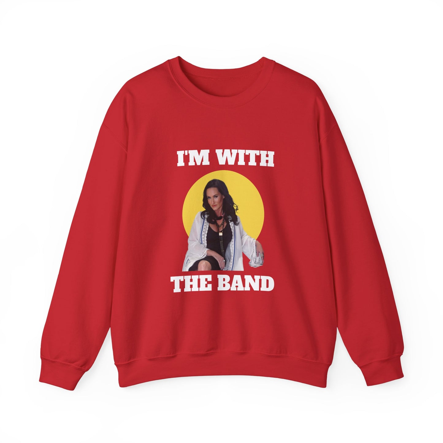 Georgette Jones I'm With The Band Unisex Sweatshirt