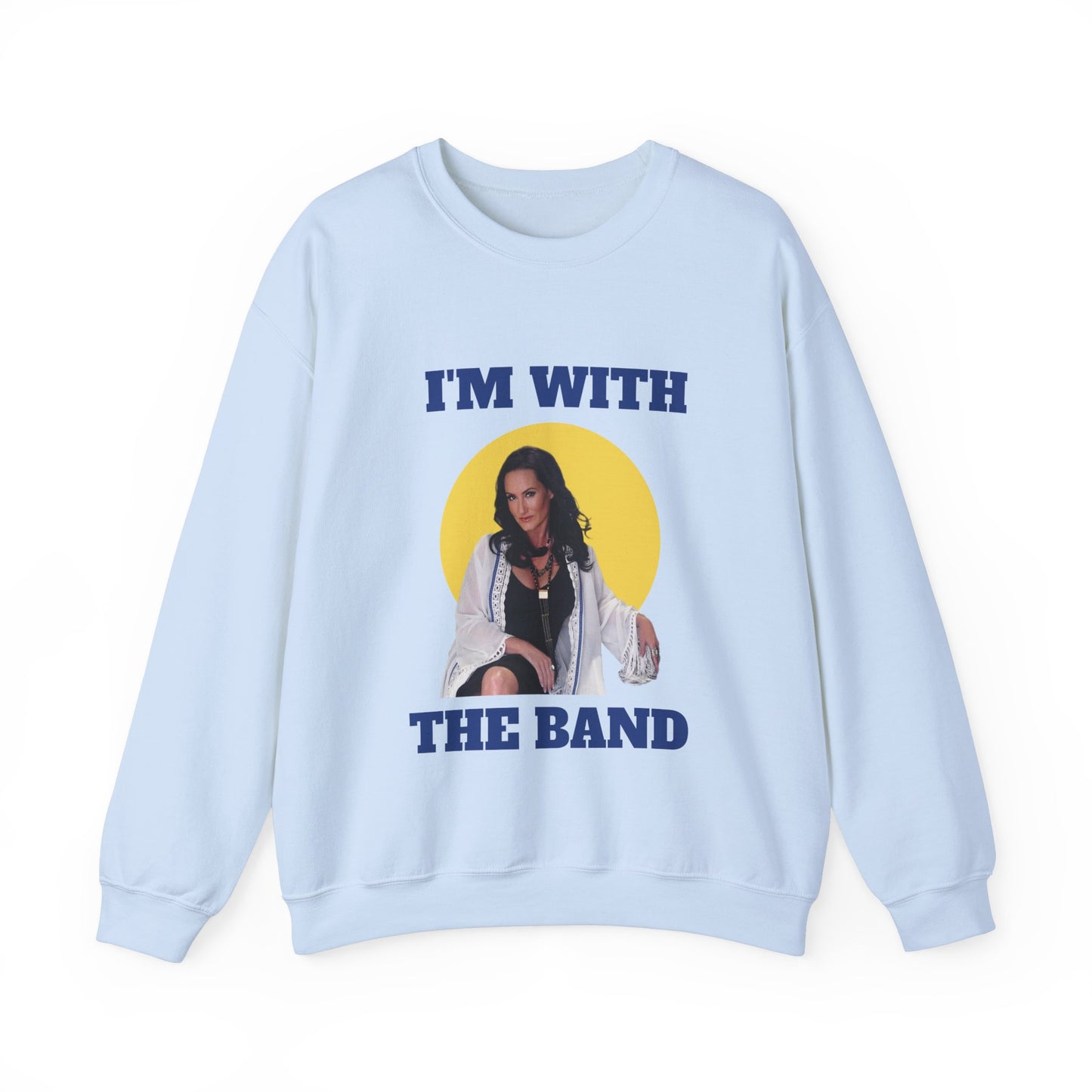 Georgette Jones I'm With The Band Unisex Sweatshirt