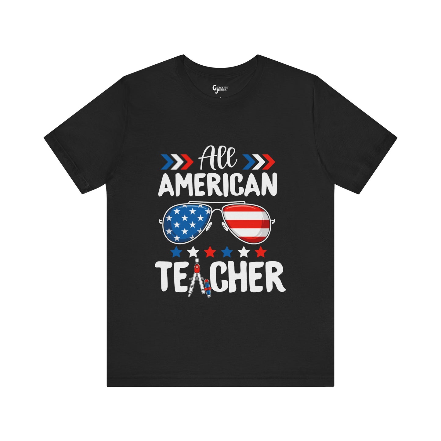 All American Teacher - Unisex T-Shirt