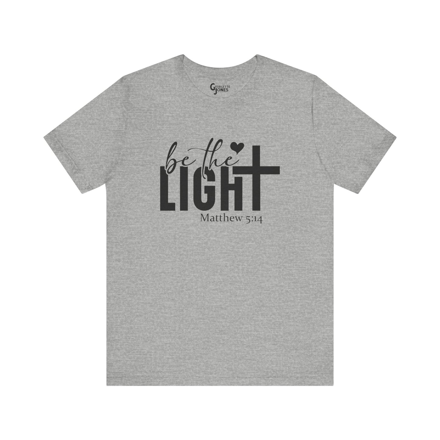 Be the Light - Unisex T-Shirt