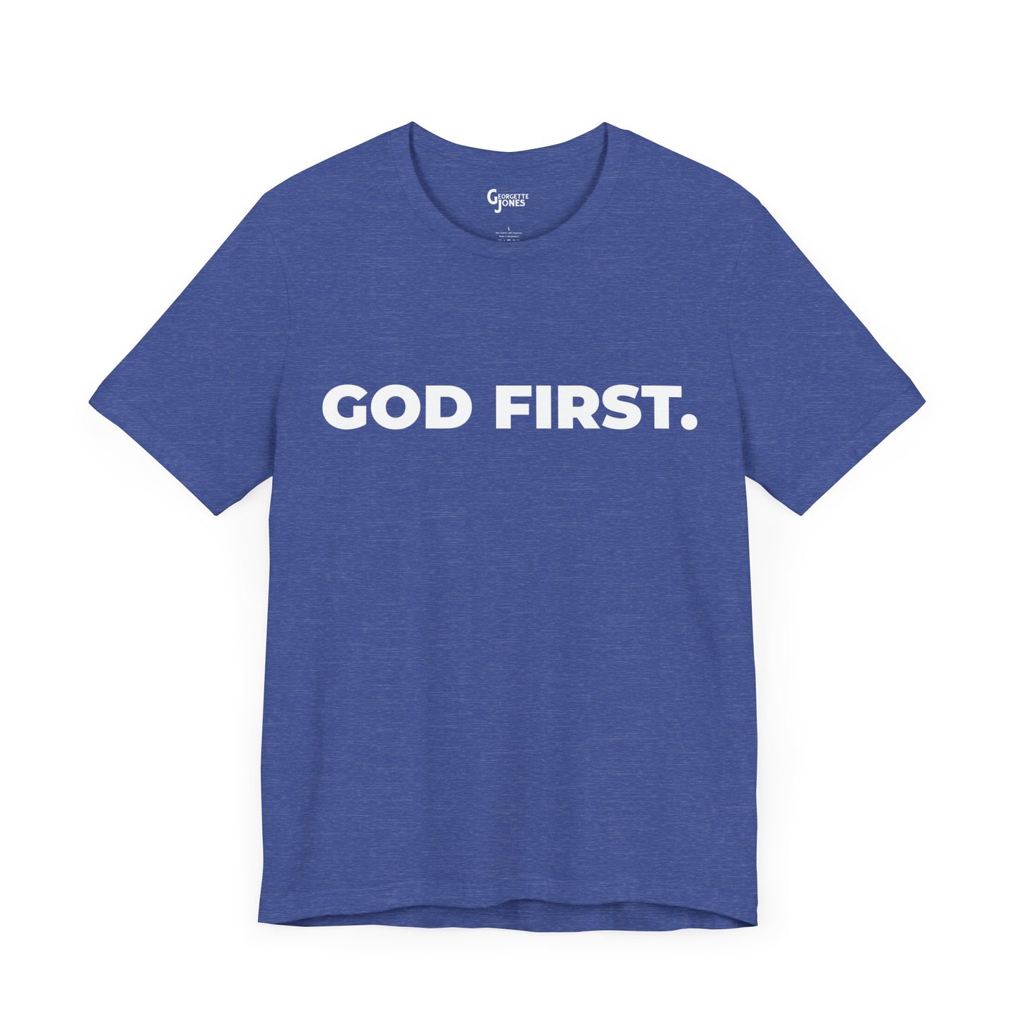 God First Unisex - T-Shirt