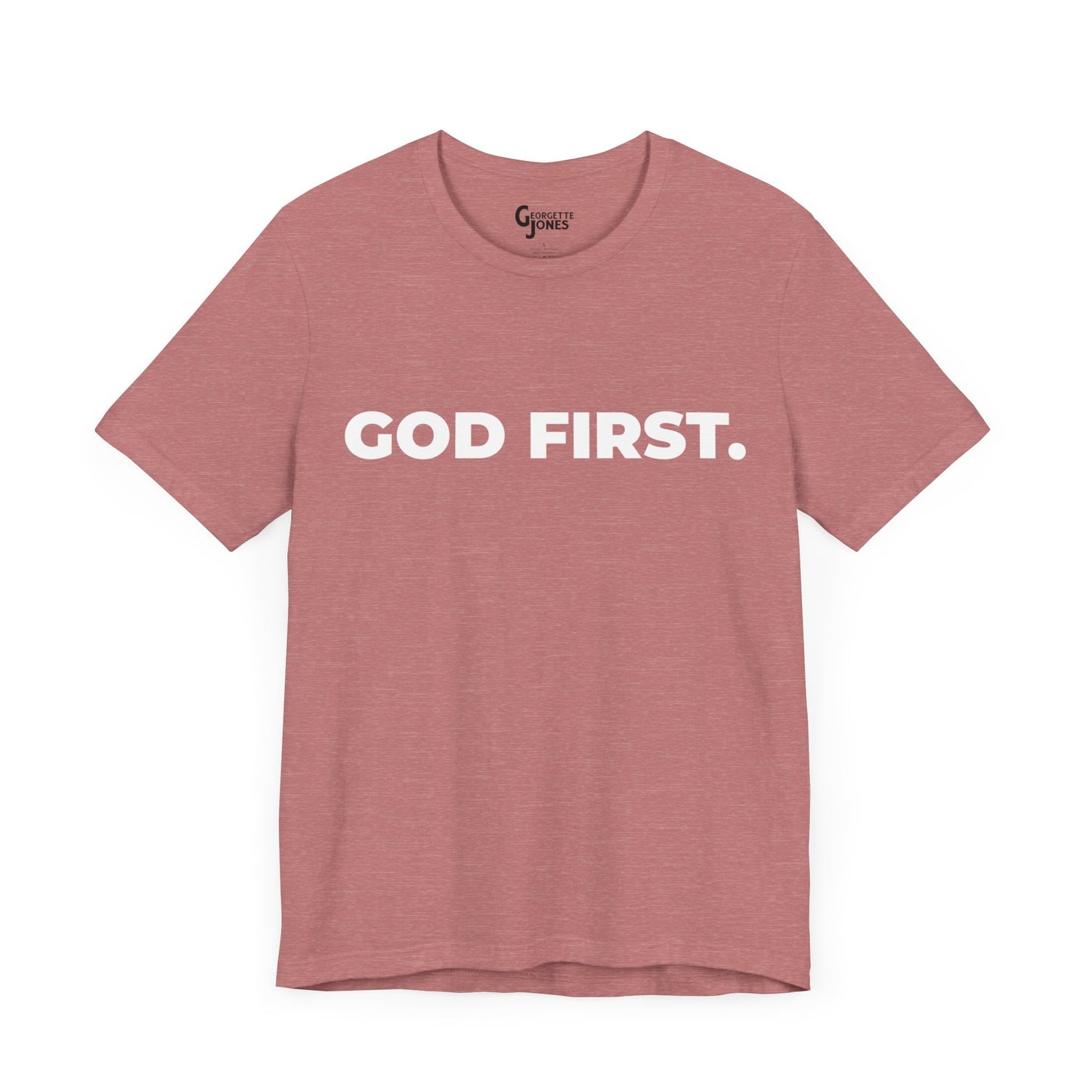 God First Unisex - T-Shirt