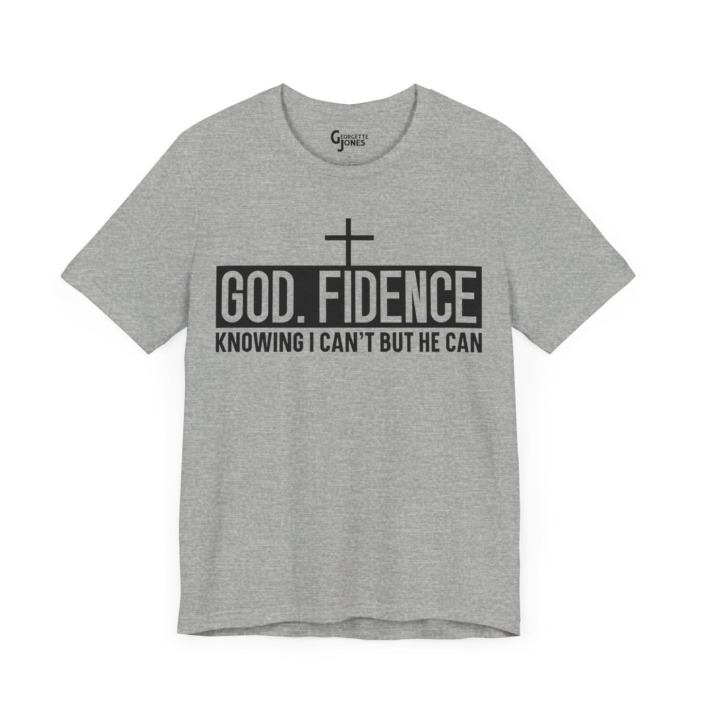 GOD. FIDENCE - Unisex T-Shirt