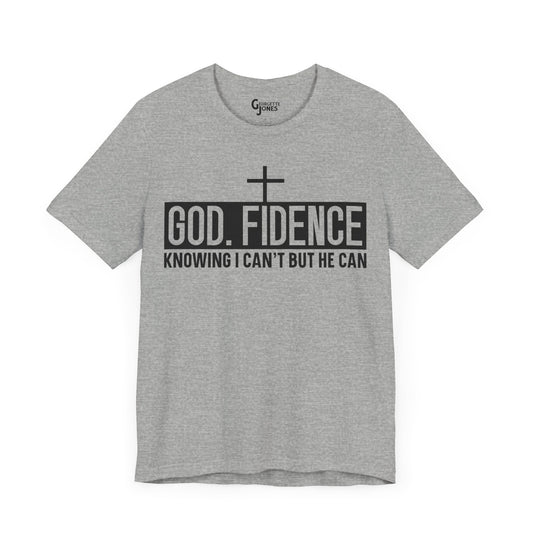 GOD. FIDENCE - Unisex T-Shirt