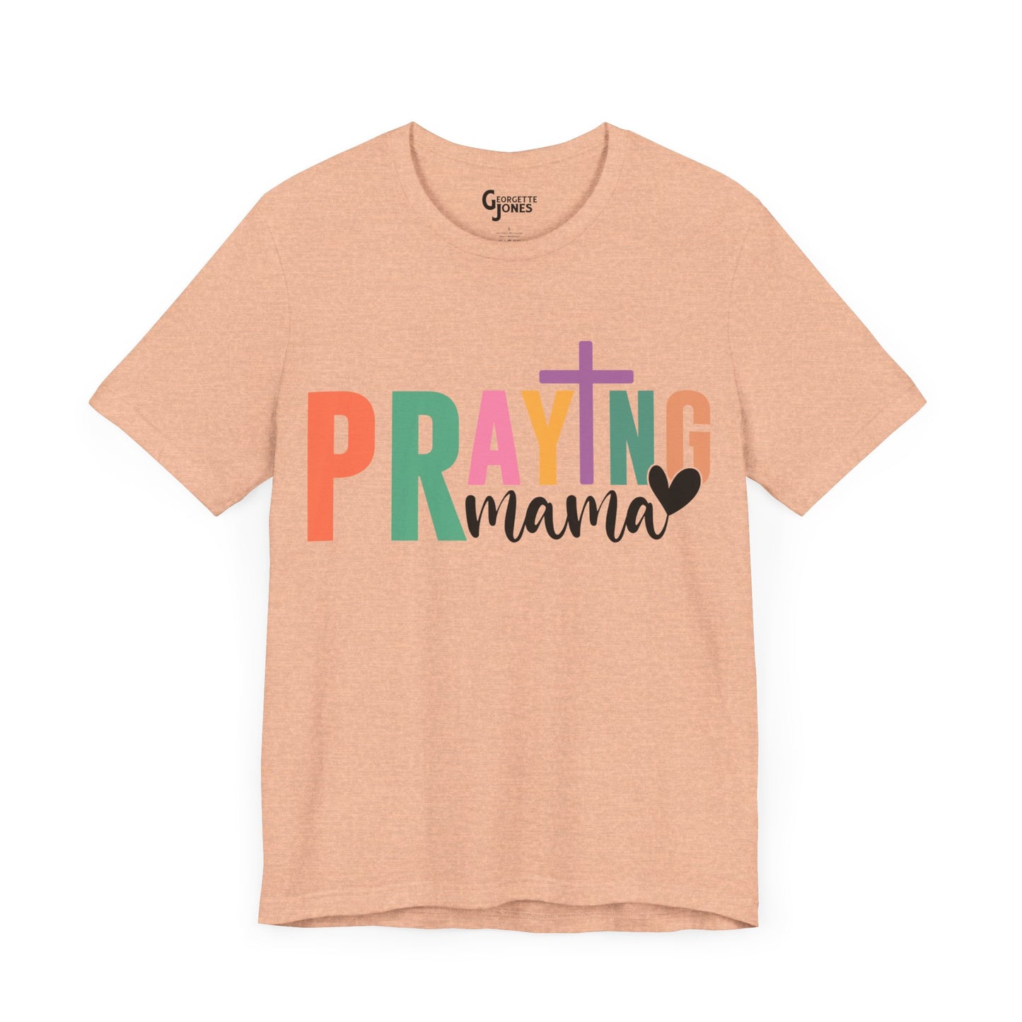 Praying Mama - Unisex T-Shirt