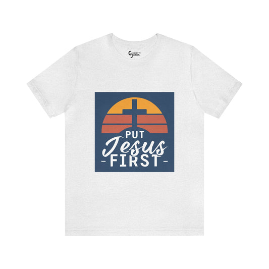 Put Jesus First v2 - Unisex T-Shirt