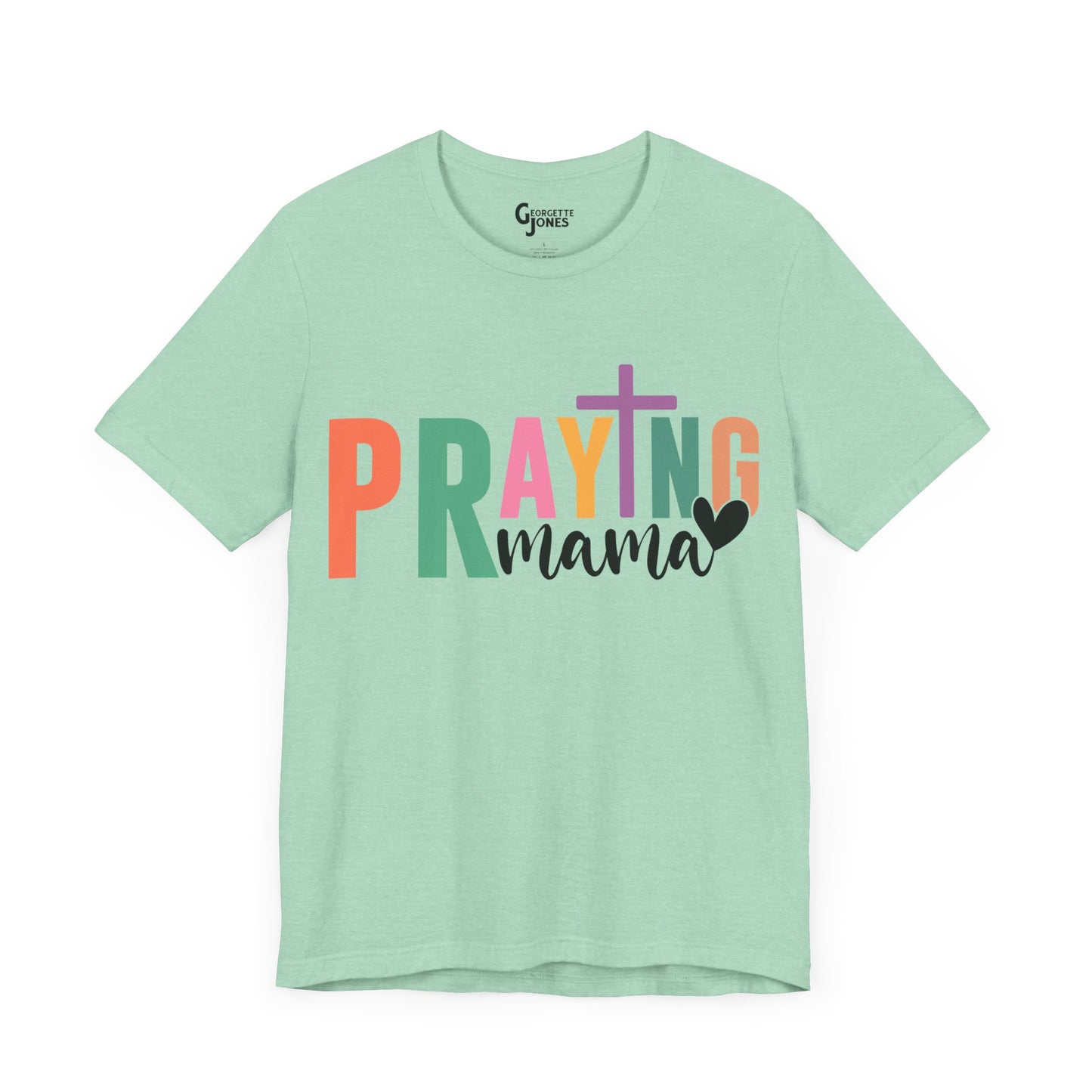 Praying Mama - Unisex T-Shirt