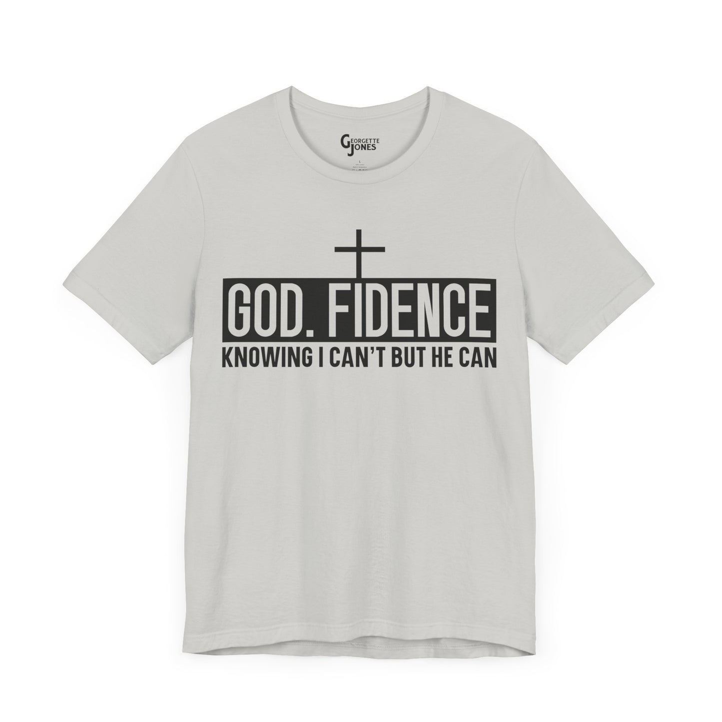 GOD. FIDENCE - Unisex T-Shirt