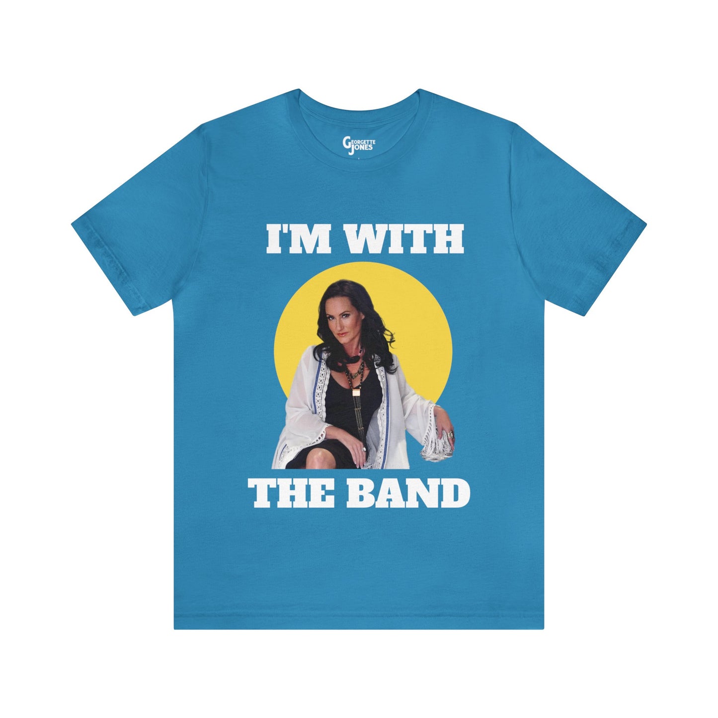 Georgette Jones I'm With The Band Unisex T-Shirt