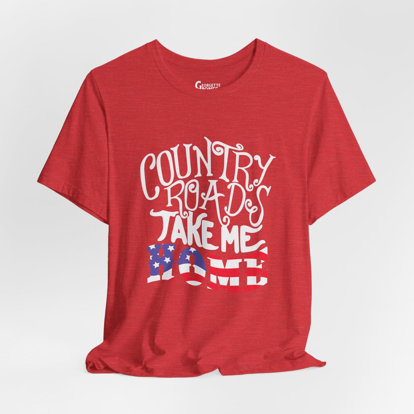 Country Roads Take Me Home - Unisex T-Shirt