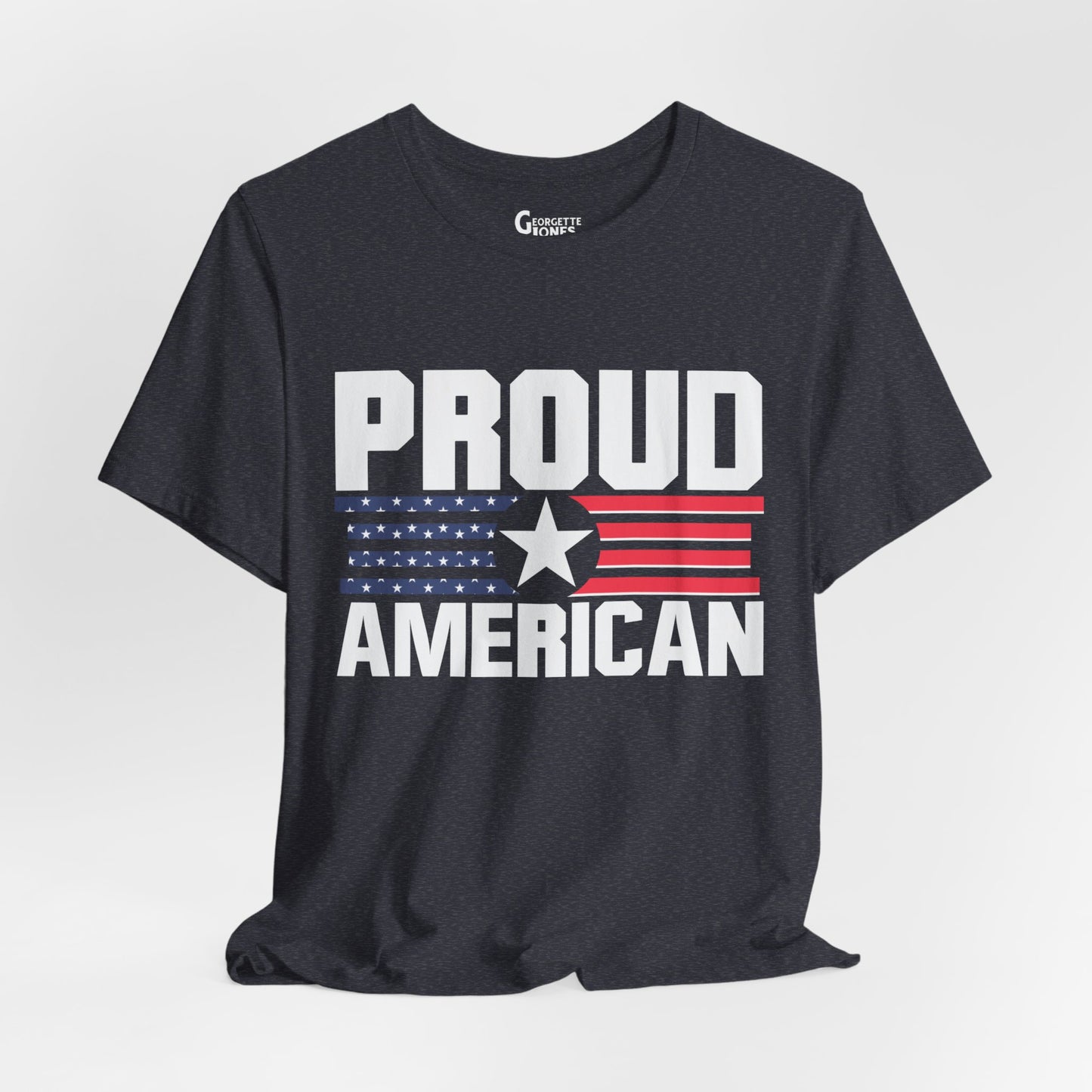 Proud American - Unisex T-Shirt